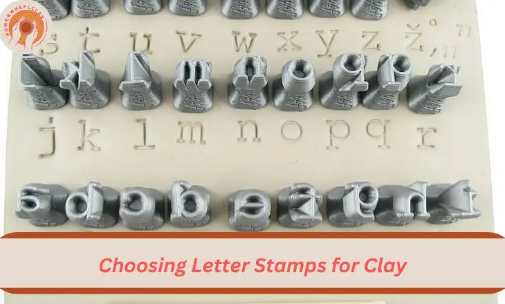 Choosing Letter Stamps for Clay